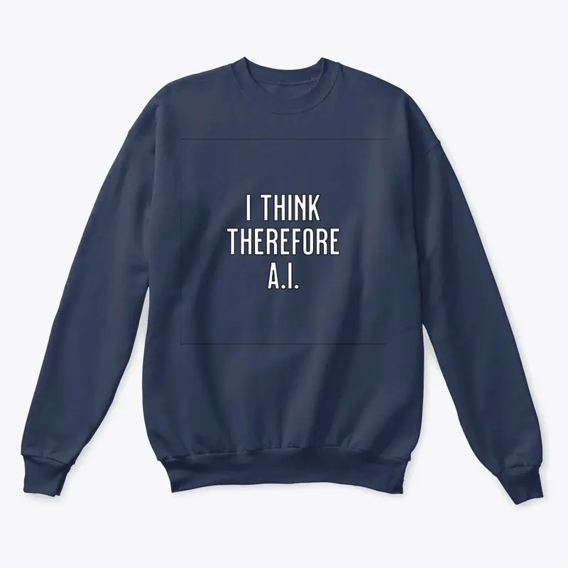 I Think Therefore AI