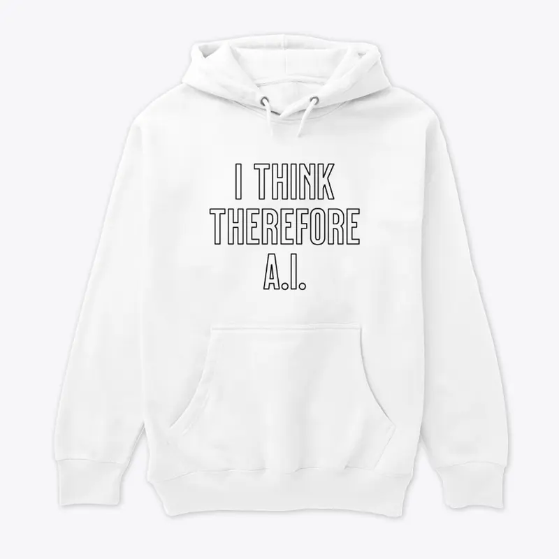 I Think Therefore AI