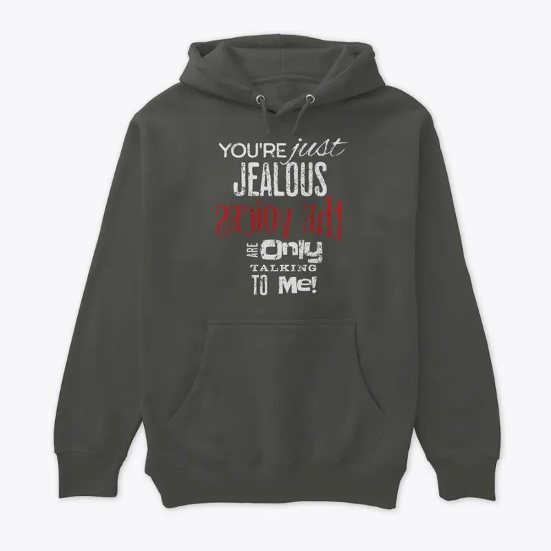 Jealous voices